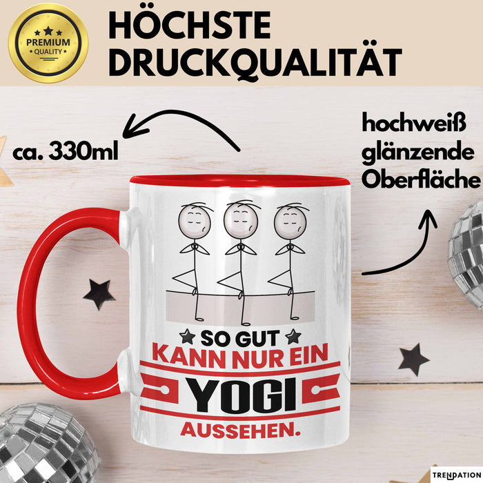 Yogi Geschenk Tasse So Gut Kann Nur Ein Yogi Aussehen Geschenkidee Kaffee-Becher Rot Trendation