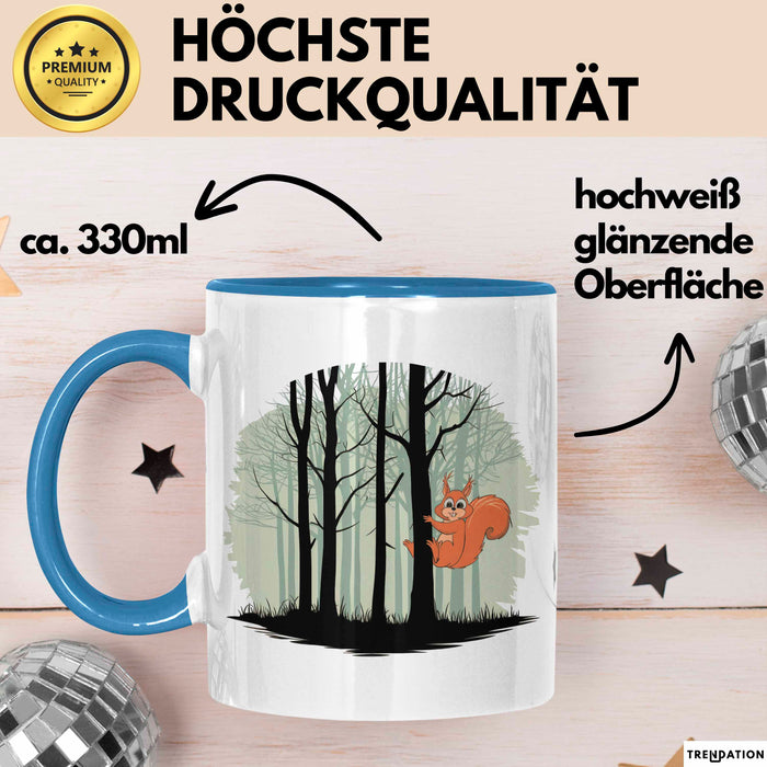 Eichhörnchen Tierliebhaber Tasse Geschenk Lustige Geschenkidee Spruch Blau Trendation