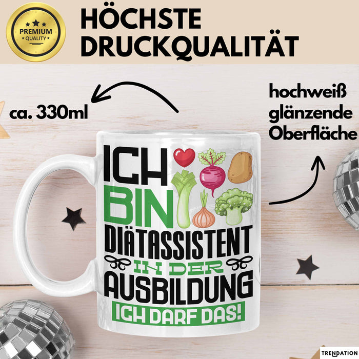 Diätassistent Ausbildung Tasse Geschenk Ich Bin Diätassistent In Der Ausbildung Ich Darf Das Geschenkidee Spruch Weiß Trendation