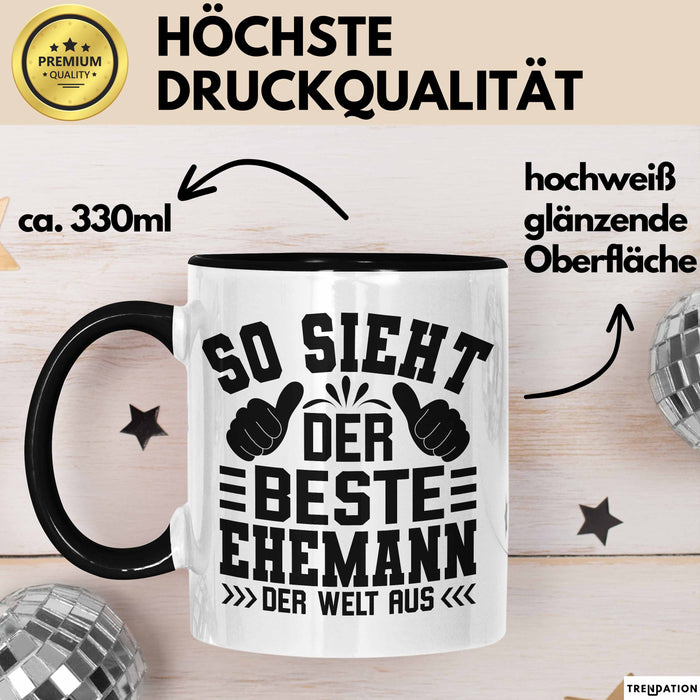 Ehemann Tasse Geschenk So Sieht Der Beste Ehemann Der Welt Aus Trendation