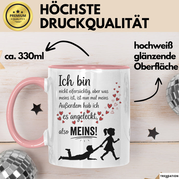 Beziehung Tasse Geschenk Ich Bin Nicht Eifersuechtig Meins Geschenkidee Lustig Rosa Trendation
