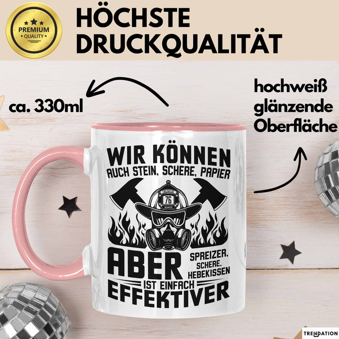 Feuerwehrmann Tasse Geschenk Wir Können Auch Stein Schere Papier Aber Spreizer Ist Effektiver Feuerwehr Geschenkidee Rosa Trendation