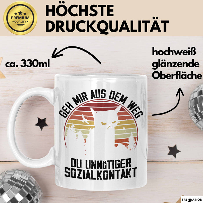 Lustige Tasse Geschenk Geh Mir Aus Dem Weg DU Unnötiger Sozialkontakt Kaffee-Becher Geschenkidee Frauen Sarkasmus Humor Weiß Trendation
