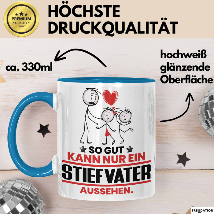 Stiefvater Geschenk Tasse So Gut Kann Nur Ein Stiefvater Aussehen Geschenkidee Kaffee-Becher Blau Trendation