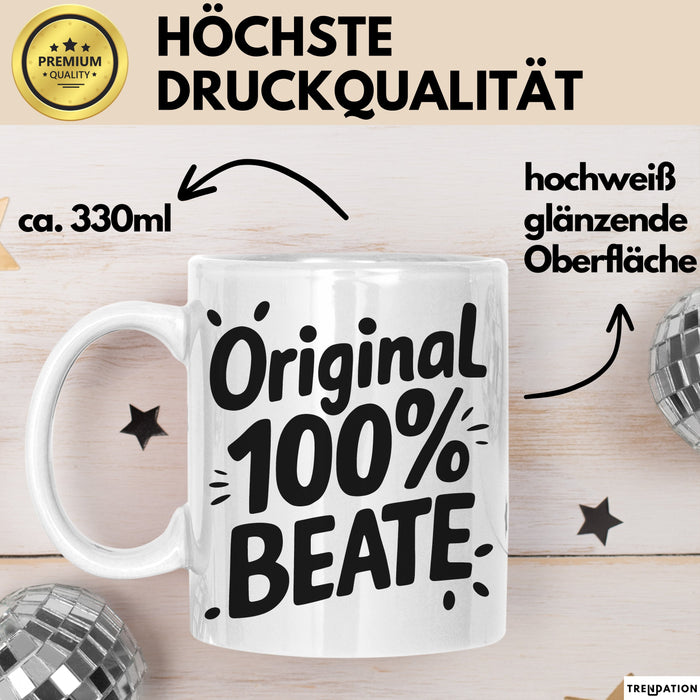 Beate Tasse Geschenk Original 100% Beate Geschenkidee Geburtstag Weiß Trendation