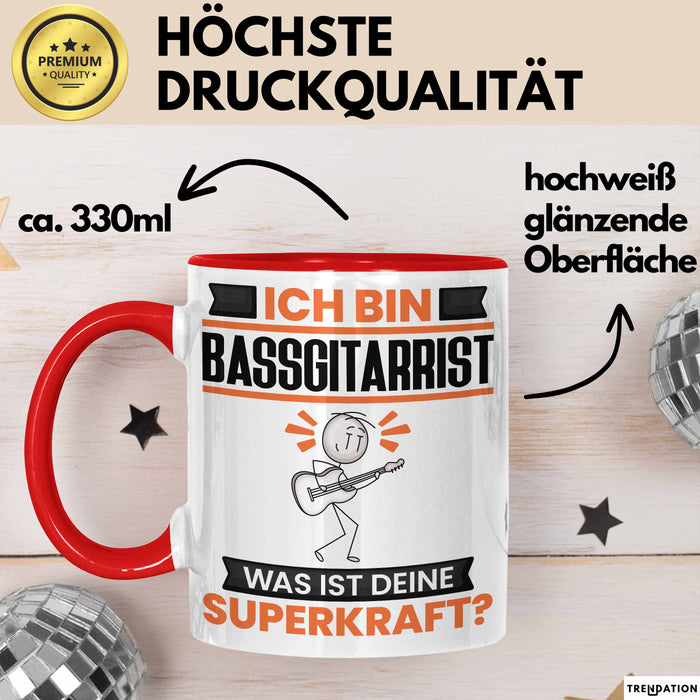 Bassgitarrist Tasse Geschenk für Bassgitarrist Geburtstag Lustiger Spruch Kaffee-Becher Was Ist Deine Superkraft Rot Trendation