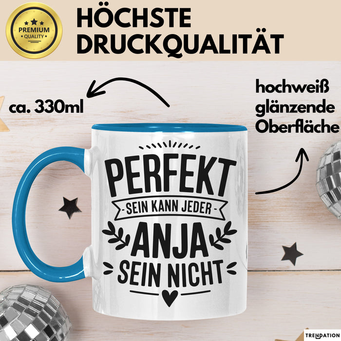 Anja Tasse Geschenk Perfekt Sein Kann Jeder Geschenkidee Geburtstag Blau Trendation
