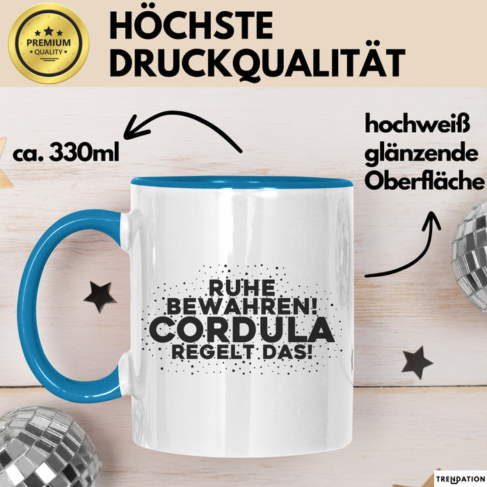 Cordula Tasse Ruhe Bewahren! Cordula Regelt Das! Geschenk