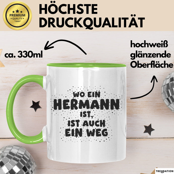 Hermann Tasse Wo Ein Hermann Ist, Ist Auch Ein Weg Geschenk