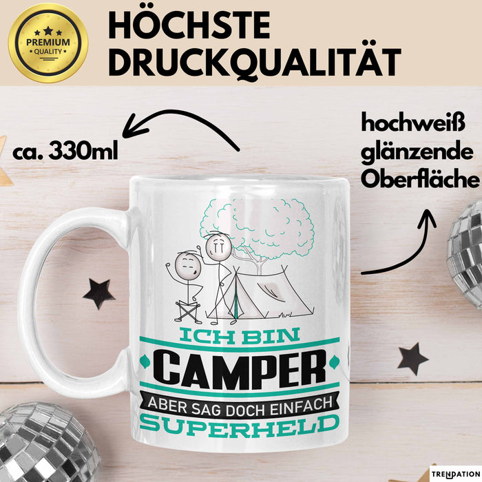 Camper Geschenk Tasse Ich Bin Camper Aber Sag Doch Einfach Superheld Lustige Geschenkdiee für Camper Kaffee-Becher Weiß Trendation