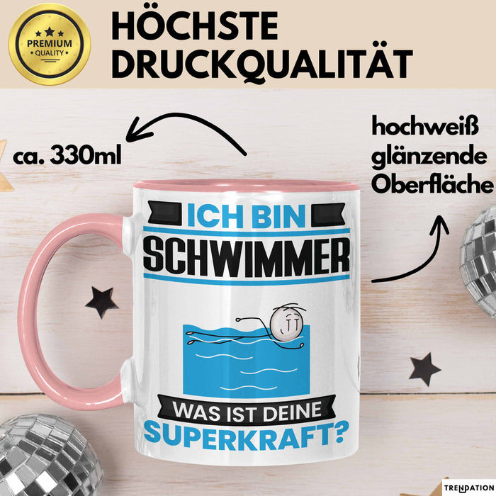 Schwimmer Tasse Geschenk für Schwimmer Geburtstag Lustiger Spruch Kaffee-Becher Was Ist Deine Superkraft Rosa Trendation