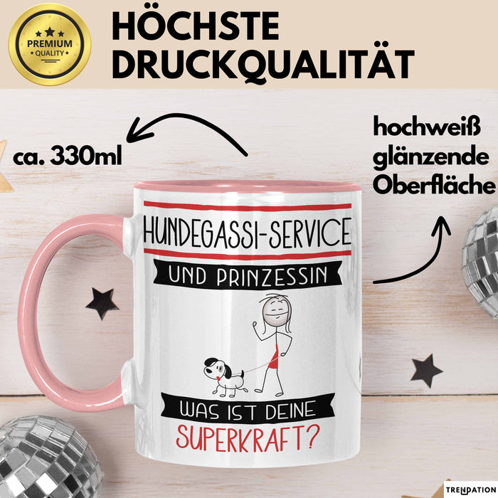 Hundegassi-Service Und Prinzessin Tasse Geschenk Für Eine Hundegassi-Service Geburtstag Was Ist Deine Superkraft Rosa Trendation