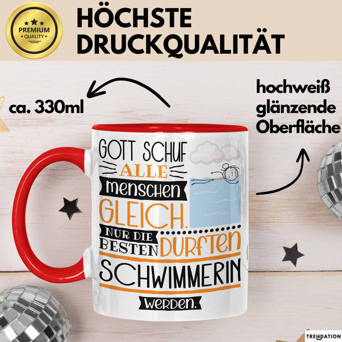 Schwimmerin Geschenk Becher Tasse Gott Schuf Alle Menschen Gleich Nur Die Besten Durfeten Schwimmerin Werden Geschenkidee Lustig Rot Trendation