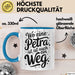 Petra Tasse Geschenk Wo Eine Petra Ist Ist Auch Ein Weg Geschenkidee Geburtstag Blau Trendation