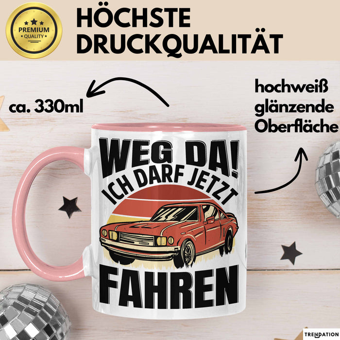 Führerschein Bestanden Geschenk Tasse Führerscheinprüfung Bestanden Geschenkidee Weg Da Ich Darf Jetzt Fahren Rosa Trendation