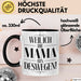 Mama Muttertag Tasse Becher Geschenk Lustige Geschenkidee Spruch Weil Ich Die Mama Bin Deswegen Trendation