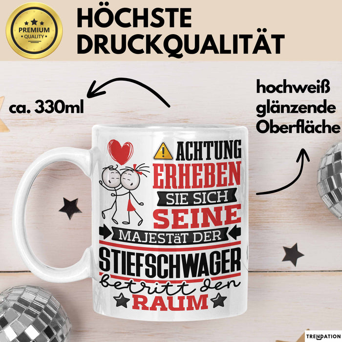 Stiefschwager Geschenk Tasse Lustiger Spruch Erheben Sie Sich Der Stiefschwager Betritt den Raum Weiß Trendation