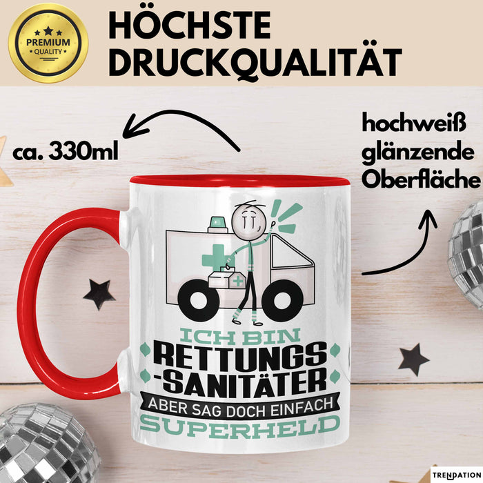 Rettungssanitäter Geschenk Tasse Ich Bin Rettungssanitäter Aber Sag Doch Einfach Superheld Lustige Geschenkdiee für Rettungssanitäter Kaffee-Becher Rot Trendation