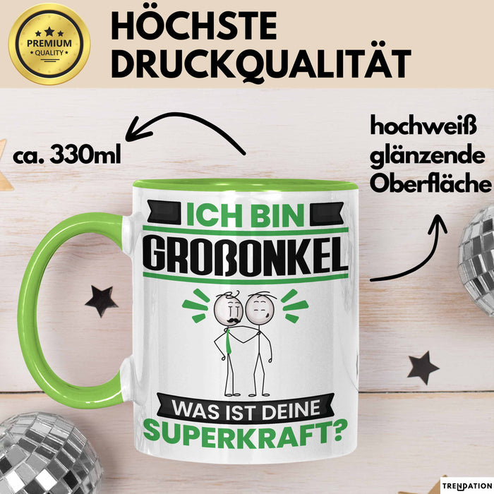 Großonkel Tasse Geschenk für Großonkel Geburtstag Lustiger Spruch Kaffee-Becher Was Ist Deine Superkraft Grün Trendation