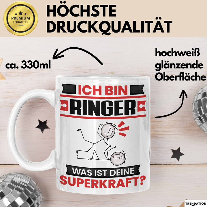 Ringer Tasse Geschenk für Ringer Geburtstag Lustiger Spruch Kaffee-Becher Was Ist Deine Superkraft Weiß Trendation