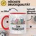 Francisco Kalifornien USA Tasse Geschenk Lustige Geschenkidee Spruch Rot Trendation