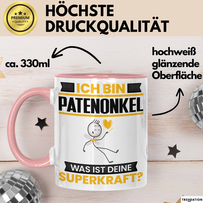 Patenonkel Tasse Geschenk für Patenonkel Geburtstag Lustiger Spruch Kaffee-Becher Was Ist Deine Superkraft Rosa Trendation