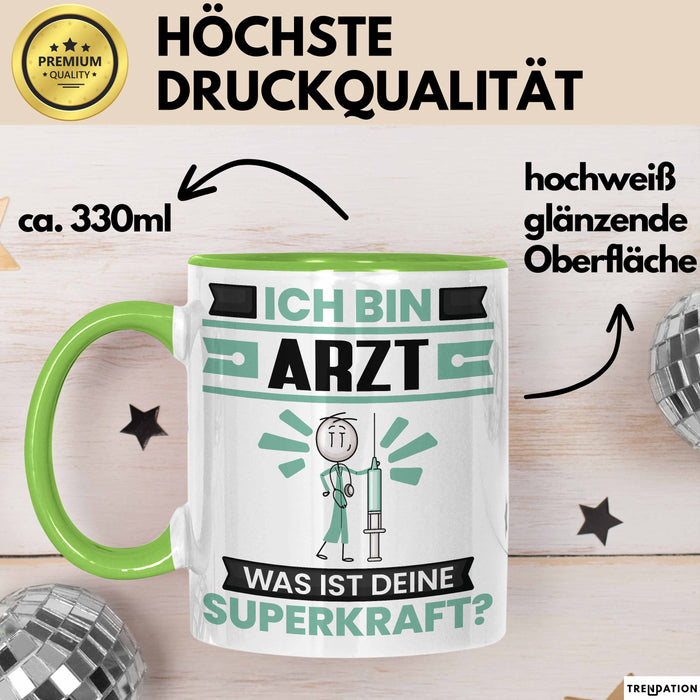 Arzt Tasse Geschenk für Arzt Geburtstag Lustiger Spruch Kaffee-Becher Was Ist Deine Superkraft Grün Trendation