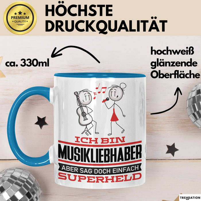 Musikliebhaber Geschenk Tasse Ich Bin Musikliebhaber Aber Sag Doch Einfach Superheld Lustige Geschenkdiee für Musikliebhaber Kaffee-Becher Blau Trendation