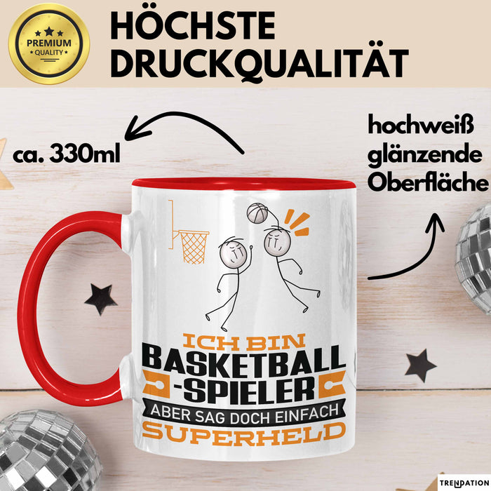 Basketballspieler Geschenk Tasse Ich Bin Basketballspieler Aber Sag Doch Einfach Superheld Lustige Geschenkdiee für Basketballspieler Kaffee-Becher Rot Trendation