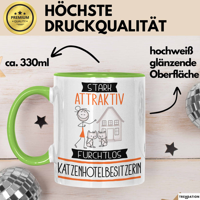 Katzenhotelbesitzerin Tasse Geschenk Becher Stark Attraktiv Furchtlos Katzenhotelbesitzerin Lustige Geschenkidee Grün Trendation
