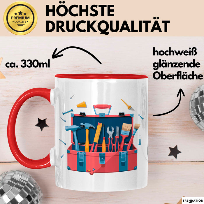 Heimwerker Fan Tasse Geschenkidee für DIY Liebhaber Rot Trendation