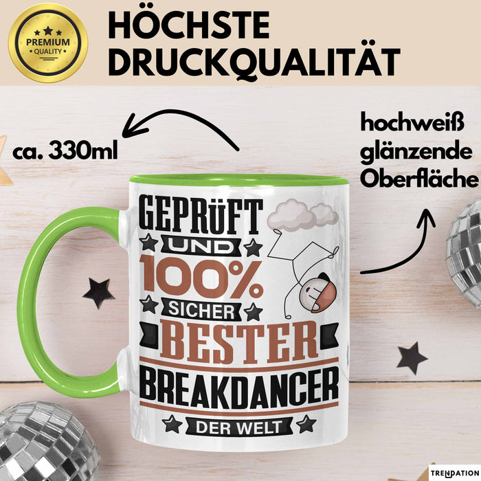 Breakdancer Geschenk Lustiger Spruch für Breakdancer Geschenkidee Bester Breakdancer Der Welt Grün Trendation