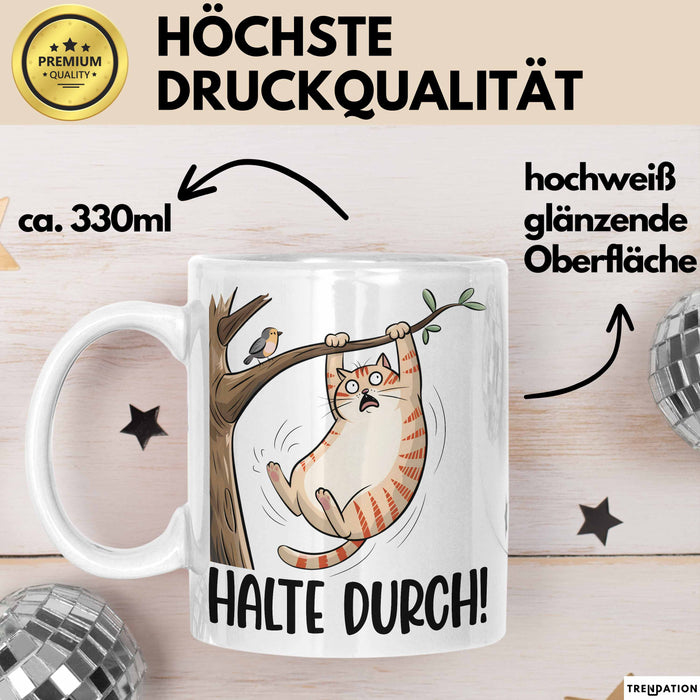 Katze Spatz Tasse Geschenk Grafik Halte Durch Geschenkidee Kaffee-Becher Weiß Trendation