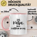 Katja Tasse Ich Katja, Bin Vollkommen Geschenk Rosa Trendation