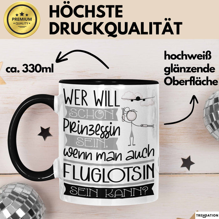 Fluglotsin Tasse Geschenk Spruch Wer Will Schon Prinzessin Sein Wenn Man Auch Fluglotsin Sein Kann Trendation