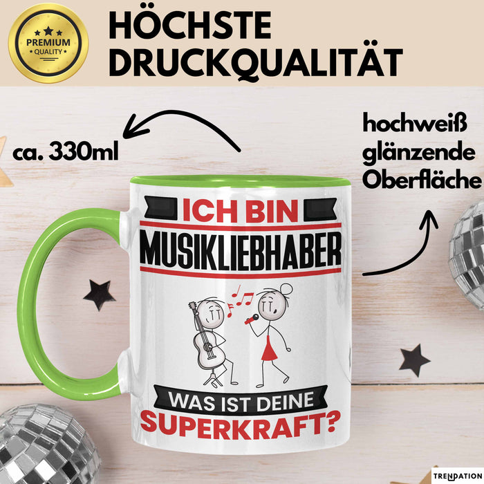 Musikliebhaber Tasse Geschenk für Musikliebhaber Geburtstag Lustiger Spruch Kaffee-Becher Was Ist Deine Superkraft Grün Trendation