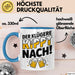 Biertrinker Tasse Geschenk Lustige Geschenkidee Spruch Der Klügere Kippt Nach Blau Trendation