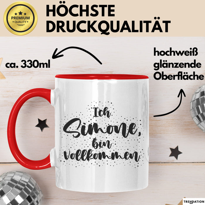Simone Tasse Ich Simone, Bin Vollkommen Geschenk Rot Trendation