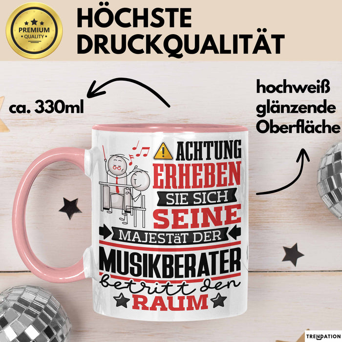 Musikberater Geschenk Tasse Lustiger Spruch Erheben Sie Sich Der Musikberater Betritt den Raum Rosa Trendation