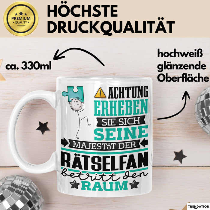 Rätselfan Geschenk Tasse Lustiger Spruch Erheben Sie Sich Der Rätselfan Betritt den Raum Weiß Trendation