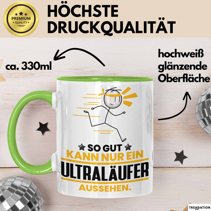 Ultraläufer Geschenk Tasse So Gut Kann Nur Ein Ultraläufer Aussehen Geschenkidee Kaffee-Becher Grün Trendation