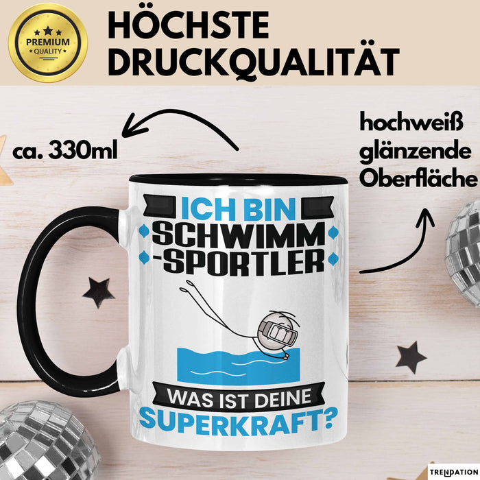 Schwimmsportler Tasse Geschenk für Schwimmsportler Geburtstag Lustiger Spruch Kaffee-Becher Was Ist Deine Superkraft Schwarz Trendation