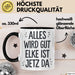 Elke Tasse Geschenk Alles Ist Gut Elke Ist Jetz Da Geschenkidee Becher mit Name Schwarz Trendation