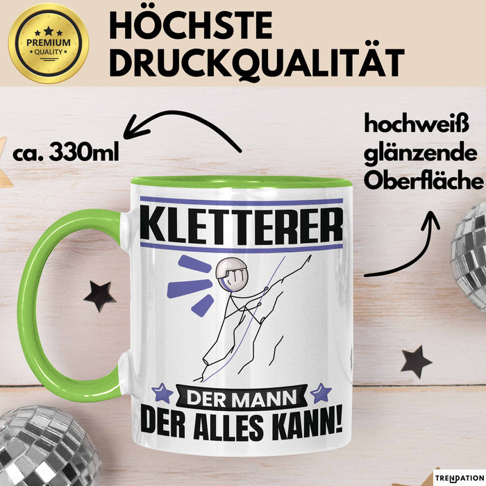 Kletterer Tasse Geschenk für Kletterer Der Mann Der Alles Kann Geschenkidee zum Geburtstag Grün Trendation