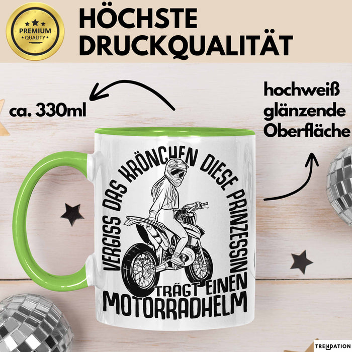 Motorradfahrerin Geschenk Tasse Frauen Motorrad Vergiss Das Krönchen Diese Prinzessin Trägt Einen Motorradhelm Grün Trendation