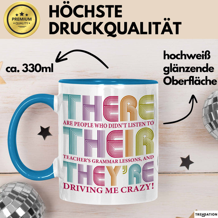 Englischlehrer Unterricht Tasse Geschenk Lustige Geschenkidee Spruch There Their They’Re Blau Trendation