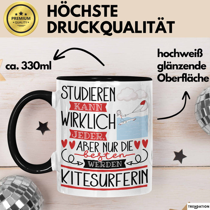 Kitesurferin Tasse Lustiges Geschenk Studieren Kann Wirklich Jeder Nur Die Besten Werden Kitesurferin Trendation