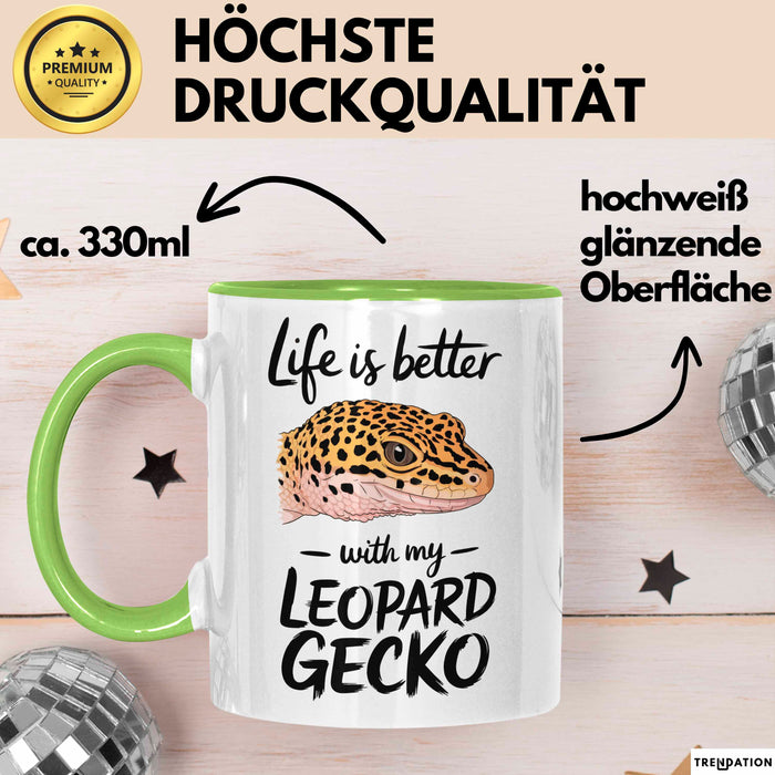 Reptil Leopardgecko Echse Tasse Geschenk Lustige Geschenkidee Spruch Das Leben Ist Besser Mit Meinem Leopardgecko Grün Trendation