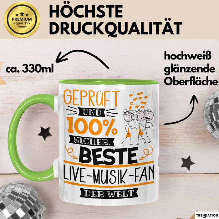 Beste Live-Musik-Fan Der Welt Tasse Geschenk für Eine Live-Musik-Fan Geprüft Und Sicher Geschenkidee Geburtstag Weihnachten Grün Trendation