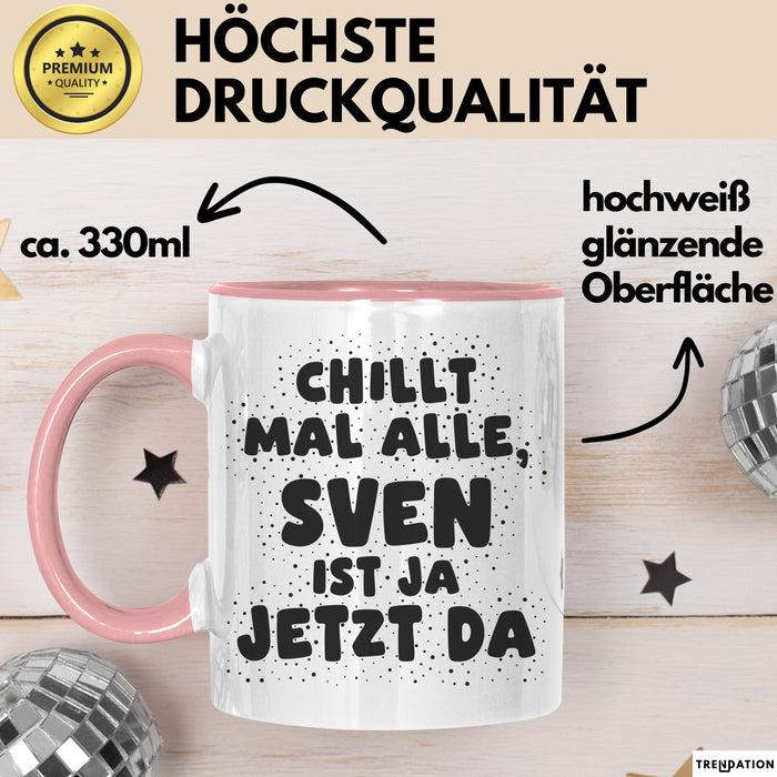 Sven Tasse Chillt Mal Alle, Sven Ist Ja Jetzt Da Geschenk